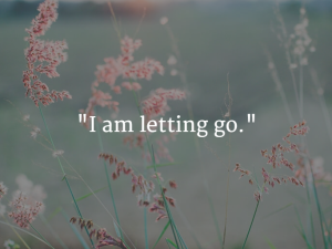 Mama Mantra of the Moment: "I am letting go."